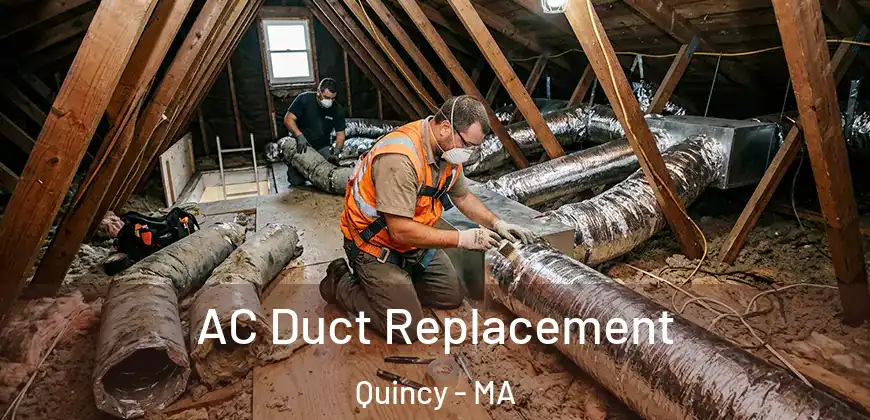 AC Duct Replacement Quincy - MA
