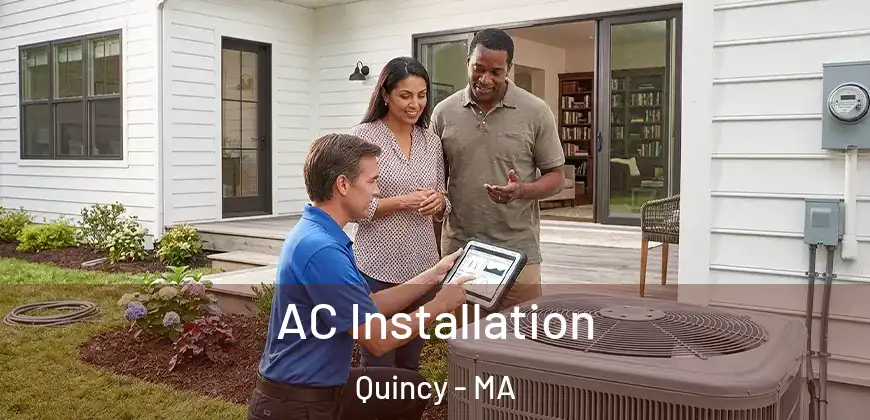  AC Installation Quincy - MA